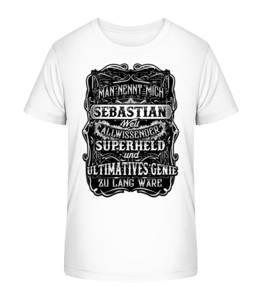 Man Nennt Mich Sebastian - Kinder Bio T-Shirt Stanley Stella - Weiß - Vorne