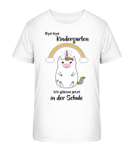 Bye Bye Kindergarten Einhorn - Kinder Bio T-Shirt Stanley Stella - Weiß - Vorne