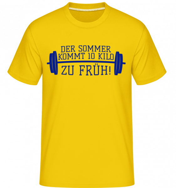 Der Sommer Kommt 10 Kilo Zu Früh! - Shirtinator Männer T-Shirt - Goldgelb - Vorn