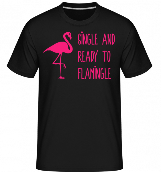 Single And Ready To Flamingle - Shirtinator Männer T-Shirt - Schwarz - Vorn