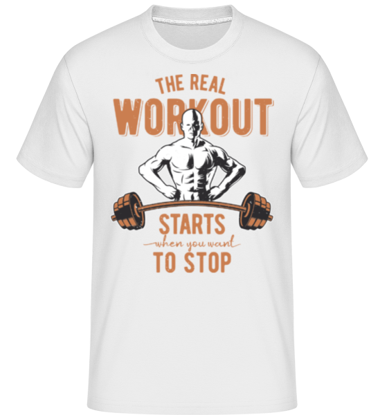 The Real Workout - Shirtinator Männer T-Shirt - Weiß - Vorne