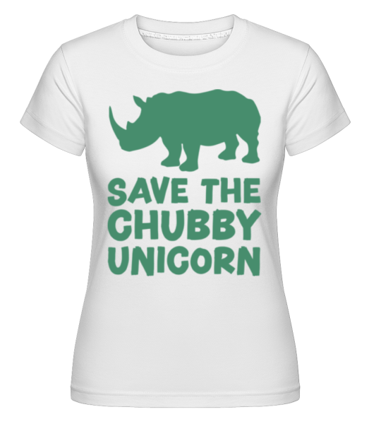 Save The Chubby Unicorn - Shirtinator Frauen T-Shirt - Weiß - Vorne
