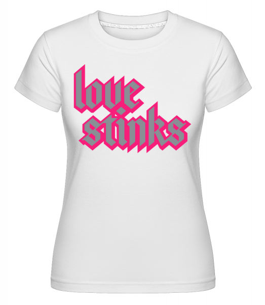 Love Stinks Lettering - Shirtinator Frauen T-Shirt - Weiß - Vorn