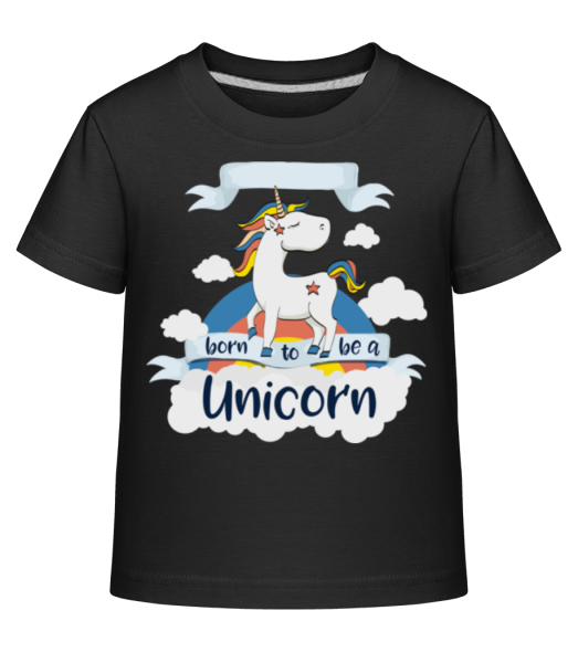 Born to Be A Unicorn - Kinder Shirtinator T-Shirt - Schwarz - Vorne