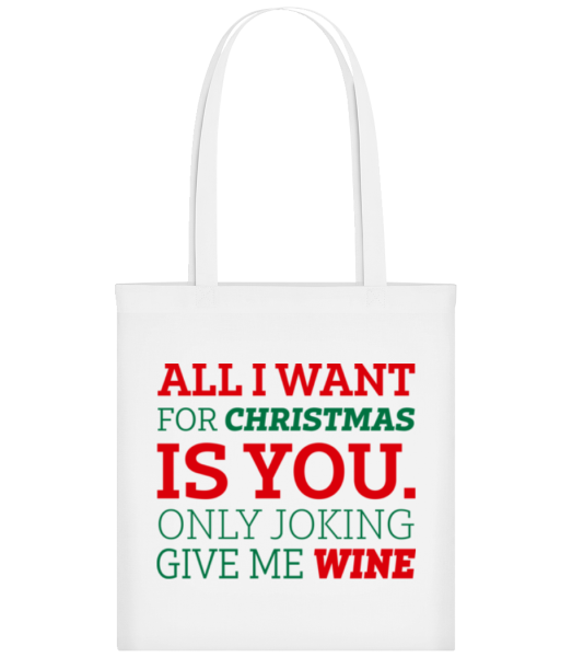 All I Want For Chrsistmas - Stofftasche - Weiß - Vorne
