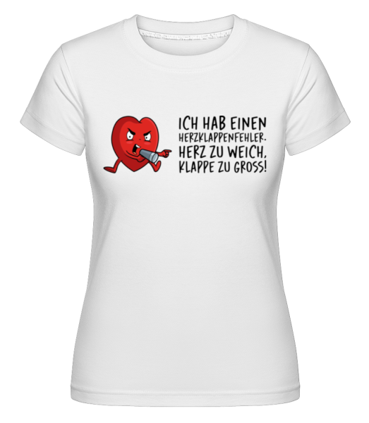 Herzklappenfehler - Shirtinator Frauen T-Shirt - Weiß - Vorne