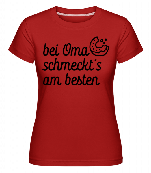 Bei Oma Schmeckt's Am Besten - Shirtinator Frauen T-Shirt - Rot - Vorn
