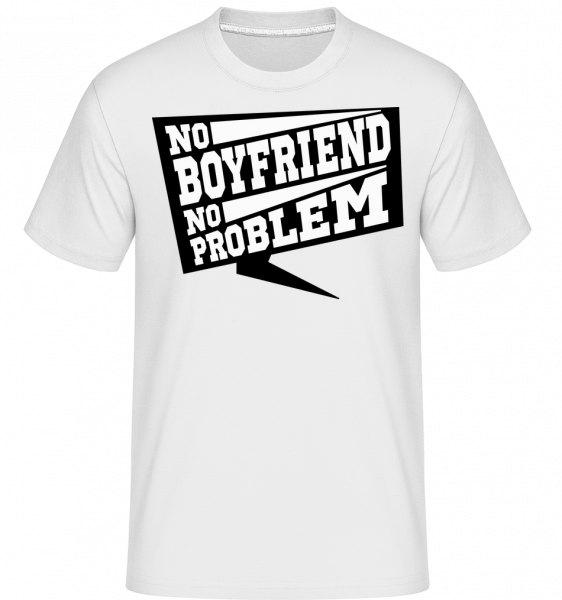 No Boyfriend No Problem - Shirtinator Männer T-Shirt - Weiß - Vorn