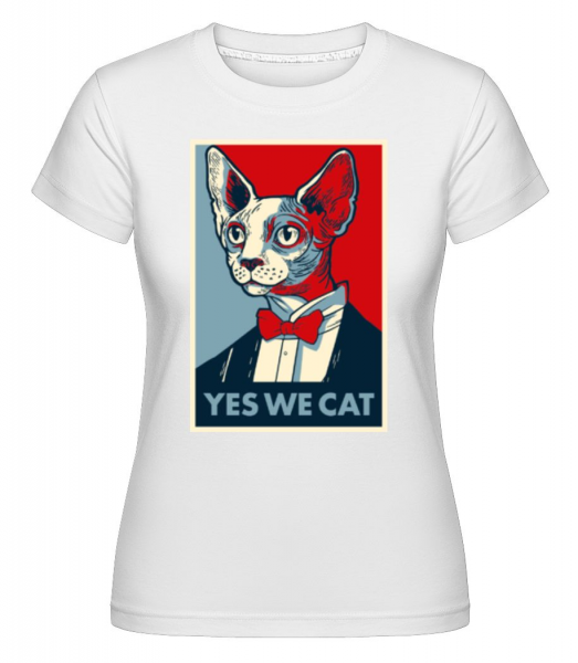 Yes We Cat - Shirtinator Frauen T-Shirt - Weiß - Vorne
