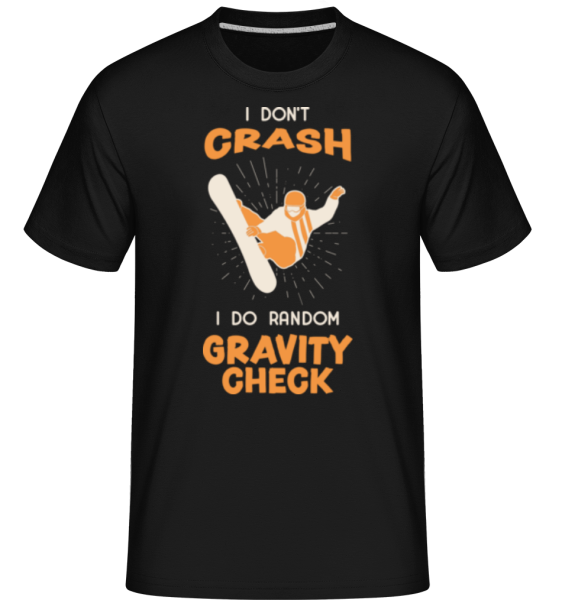 I Don't Crash - Shirtinator Männer T-Shirt - Schwarz - Vorne