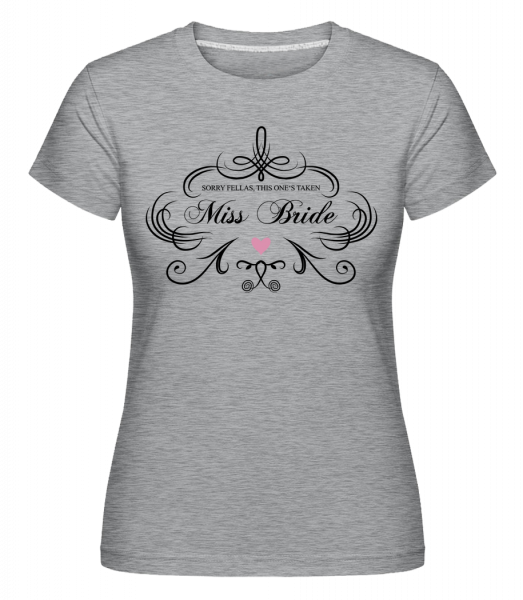 Miss Bride - Shirtinator Frauen T-Shirt - Grau meliert - Vorn