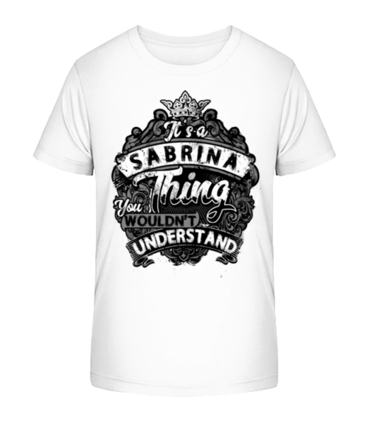It's A Sabrina Thing - Kinder Bio T-Shirt Stanley Stella - Weiß - Vorne