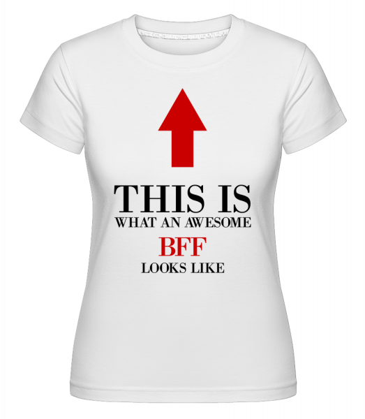 Awesome BFF - Shirtinator Frauen T-Shirt - Weiß - Vorn