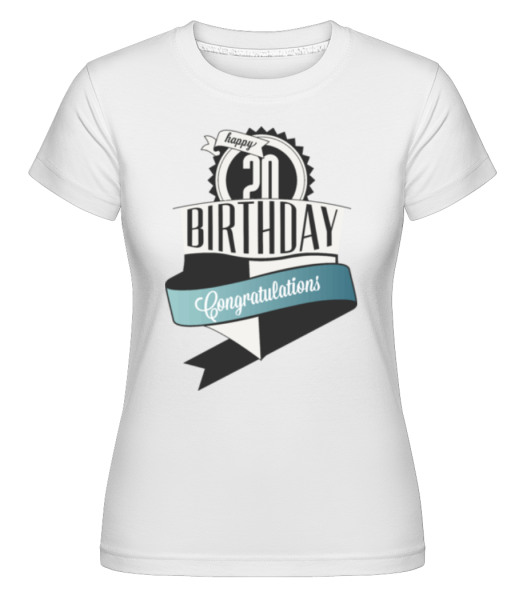 20 Birthday Congrats - Shirtinator Frauen T-Shirt - Weiß - Vorne