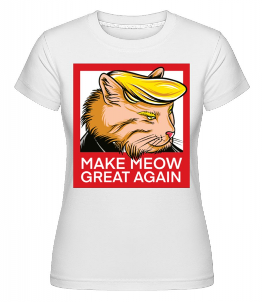 Make Meow Great Again - Shirtinator Frauen T-Shirt - Weiß - Vorne