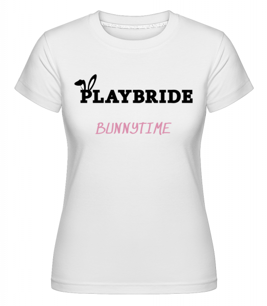 Playbride Bunnytime - Shirtinator Frauen T-Shirt - Weiß - Vorn