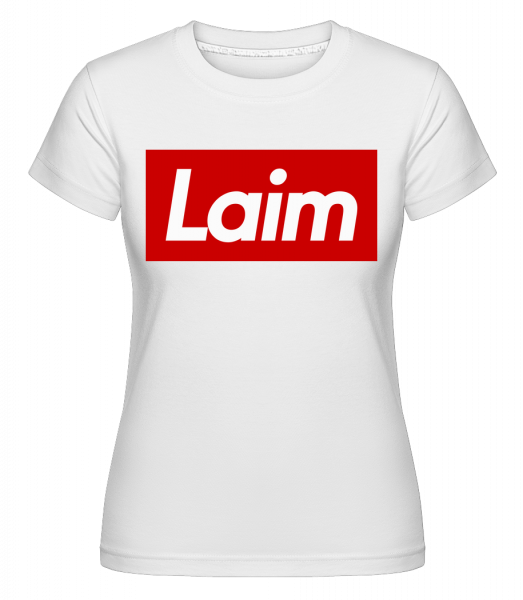 Laim - Shirtinator Frauen T-Shirt - Weiß - Vorn