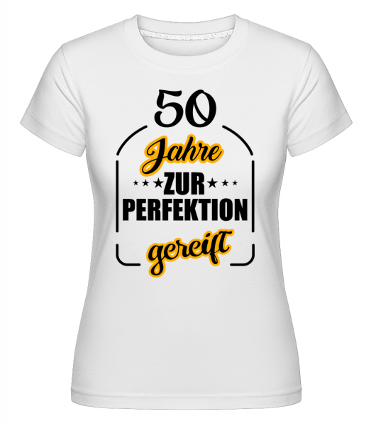 50 Jahre Gereift - Shirtinator Frauen T-Shirt - Weiß - Vorn