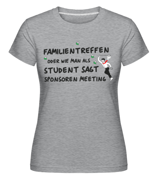 Studenten Sponsoren Meeting - Shirtinator Frauen T-Shirt - Grau meliert - Vorne