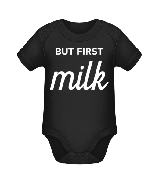 But First Milk - Baby Bio Strampler - Schwarz - Vorne