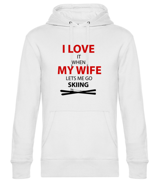 I Love Wife And Skiing - Unisex Premium Hoodie - Weiß - Vorne