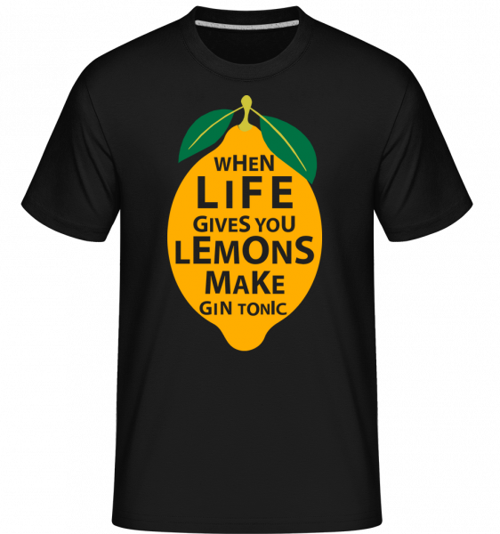 When Life Gives You Lemons - Shirtinator Männer T-Shirt - Schwarz - Vorn