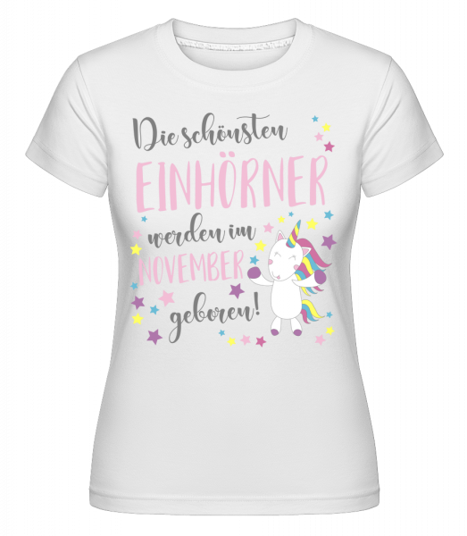Einhorn Geboren In November - Shirtinator Frauen T-Shirt - Weiß - Vorn