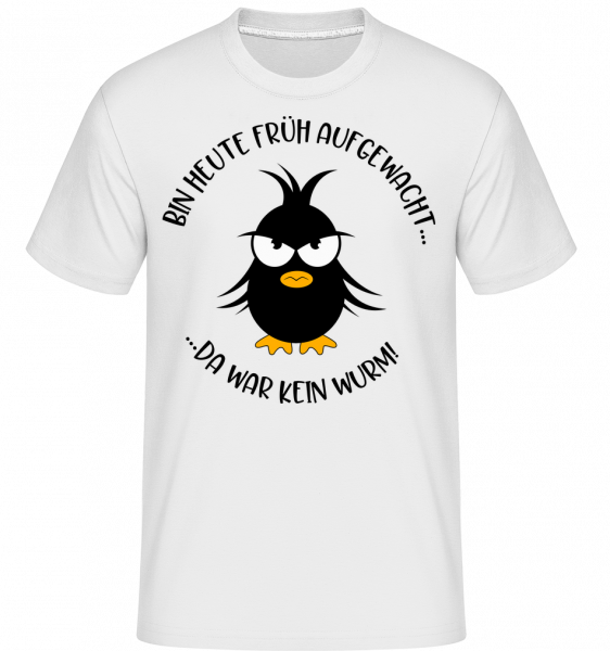 Kein Wurm Für Den Frühen Vogel - Shirtinator Männer T-Shirt - Weiß - Vorn