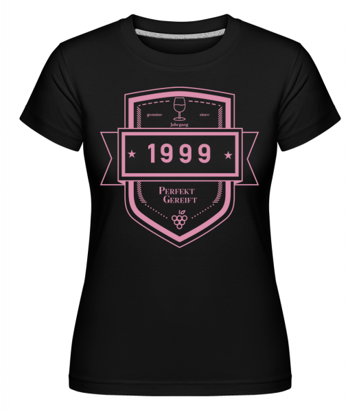 Perfekt Gereift 1999 - Shirtinator Frauen T-Shirt - Schwarz - Vorn