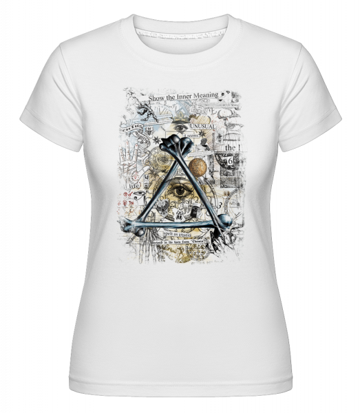 Show The Inner Meaning - Shirtinator Frauen T-Shirt - Weiß - Vorn