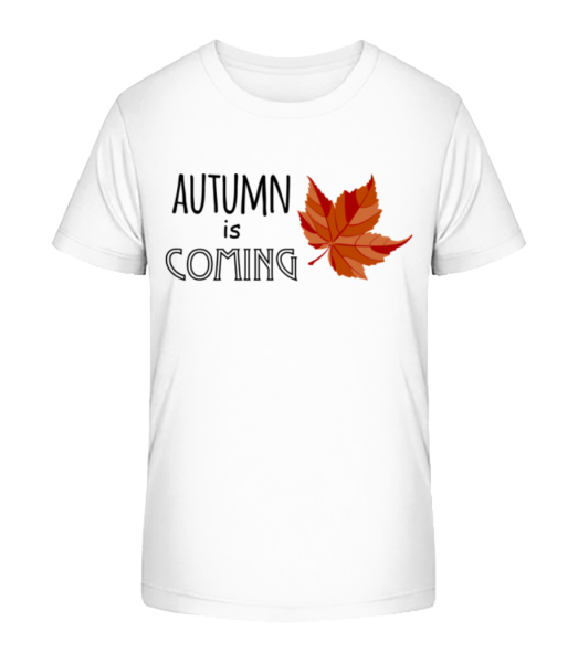 Autumn Is Coming - Kinder Bio T-Shirt Stanley Stella - Weiß - Vorne