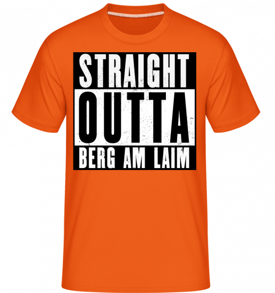 Straight Outta Berg Am Laim - Shirtinator Männer T-Shirt - Orange - Vorn