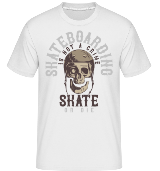 Skate Or Die - Shirtinator Männer T-Shirt - Weiß - Vorne