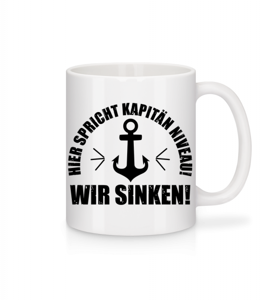 Kapitän Niveau Wir Sinken - Tasse - Weiß - Vorn