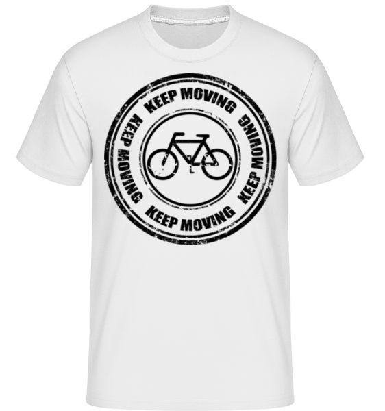 Keep Moving Sign - Shirtinator Männer T-Shirt - Weiß - Vorne