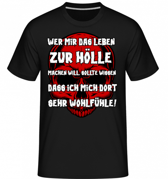 Wohlfühlen In Der Hölle - Shirtinator Männer T-Shirt - Schwarz - Vorn