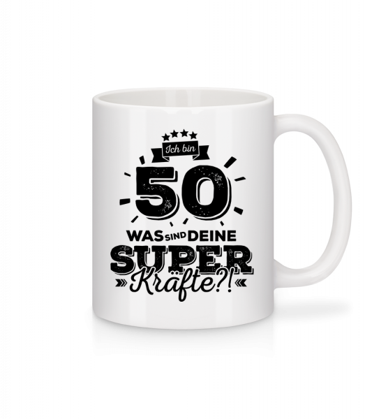 Ich Bin 50 - Superkräfte - Tasse - Weiß - Vorn