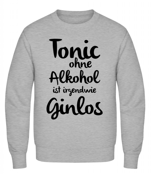 Tonic Ohne Alkohol Ist Ginlos - Männer Pullover - Grau Meliert - Vorn