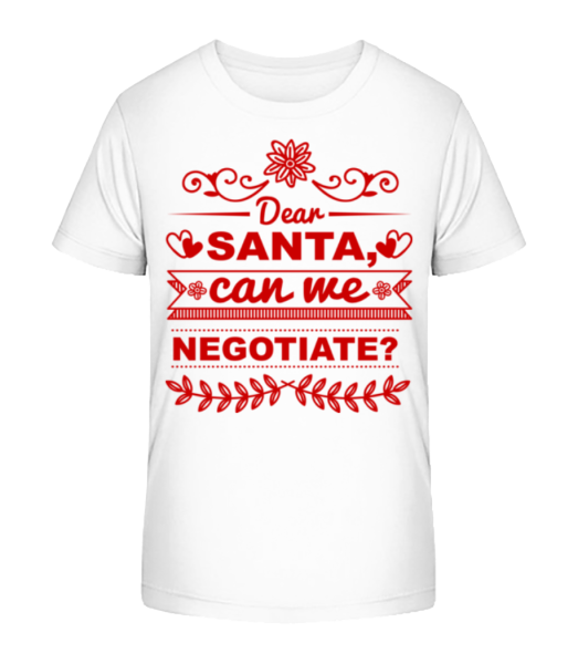 Santa Can We Negotiate? - Kinder Bio T-Shirt Stanley Stella - Weiß - Vorne