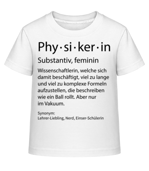 Physikerin Quatsch Duden - Kinder Shirtinator T-Shirt - Weiß - Vorne