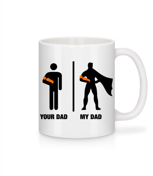Your Dad, My Dad - Tasse - Weiß - Vorn