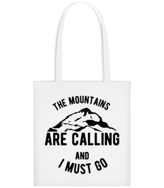 The Mountains Are Calling And I Must Go - Stofftasche - Weiß - Vorne