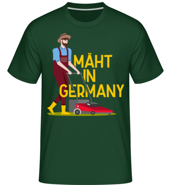 Mäht In Germany - Shirtinator Männer T-Shirt - Flaschengrün - Vorne