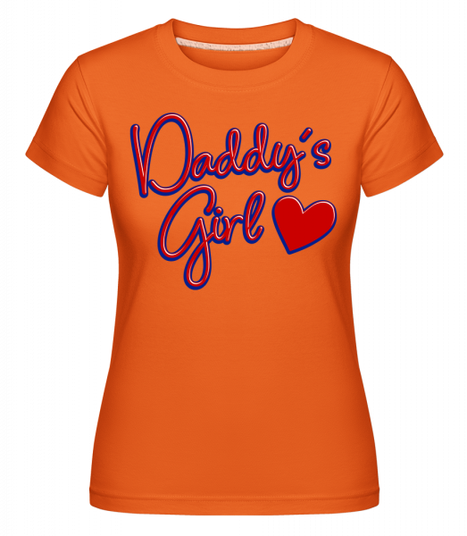 Daddy's Girl - Shirtinator Frauen T-Shirt - Orange - Vorn