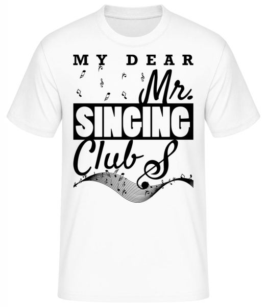 Mr Singing Club - Männer Basic T-Shirt   - Weiß - Vorn