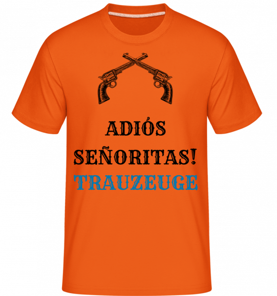 Adiós Señoritas Trauzeuge - Shirtinator Männer T-Shirt - Orange - Vorn