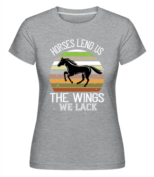 Horses Lend Us The Wings We Lack - Shirtinator Frauen T-Shirt - Grau meliert - Vorn