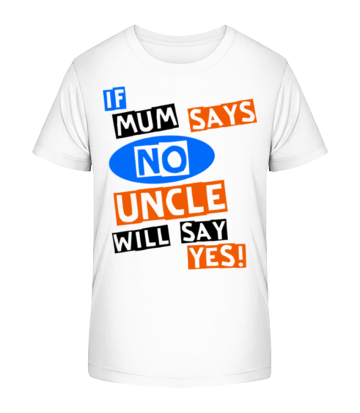 Uncle Will Say Yes - Kinder Bio T-Shirt Stanley Stella - Weiß - Vorne
