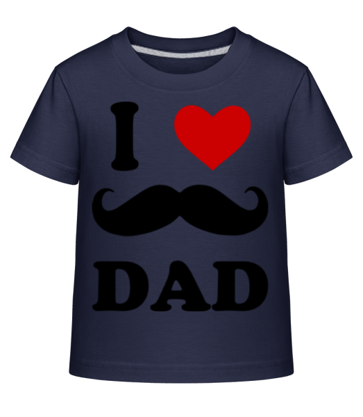 I Love Dad - Kinder Shirtinator T-Shirt - Marine - Vorne