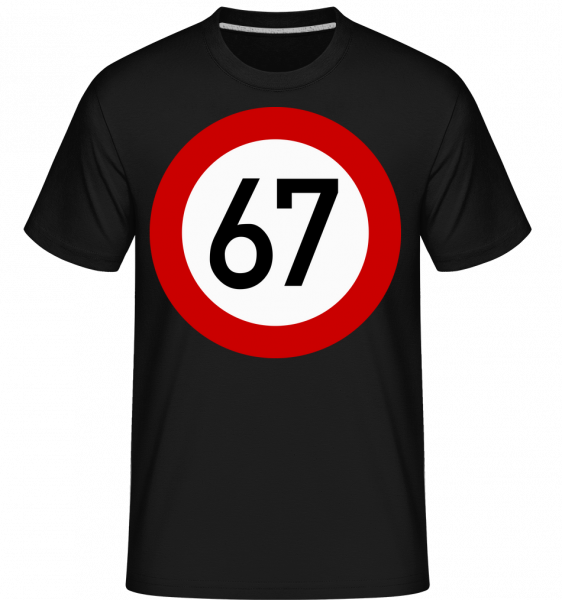 67 Birthday Sign - Shirtinator Männer T-Shirt - Schwarz - Vorn